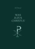 WAS JEZUS CHRISTUS ? (Paperback)