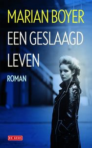 Een geslaagd leven - Marian Boyer - ebook