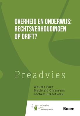Overheid en onderwijs: rechtsverhoudingen op drift? (Paperback)