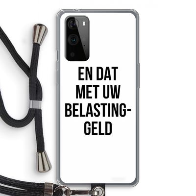 Belastinggeld: OnePlus 9 Pro Transparant Hoesje met koord