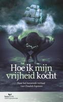 Hoe ik mijn vrijheid kocht (Paperback)