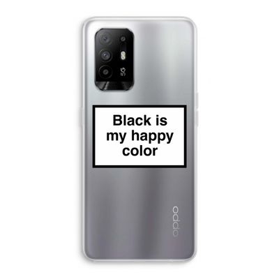Black is my happy color: Oppo A95 5G Transparant Hoesje