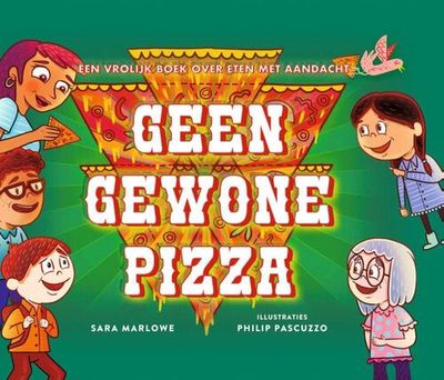 Niet zomaar een pizza - Sara Marlowe - Hardcover (9789071886751) Niet zomaar een pizza - Sara Marlowe - Hardcover (9789071886751)
