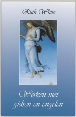 Werken met gidsen en engelen (Paperback)