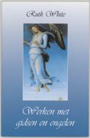 Werken met gidsen en engelen (Paperback)