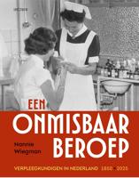Een onmisbaar beroep - Nannie Wiegman - ebook