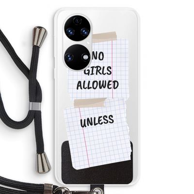 No Girls Allowed Unless: Huawei P50 Transparant Hoesje met koord