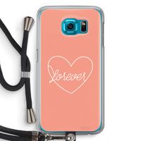 Forever heart: Samsung Galaxy S6 Transparant Hoesje met koord
