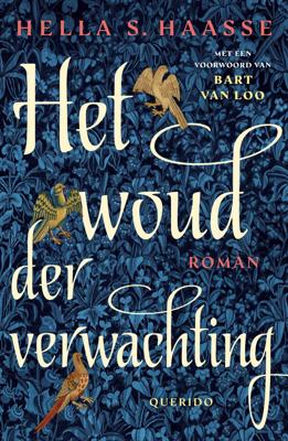 Het woud der verwachting (Paperback)