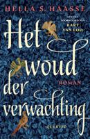 Het woud der verwachting (Paperback)