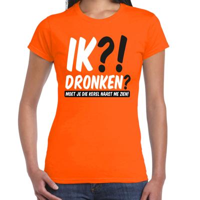 Koningsdag verkleed t-shirt - ik?! dronken? kerel - oranje - dames