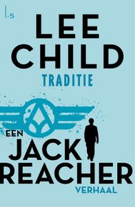 Traditie - Lee Child - ebook