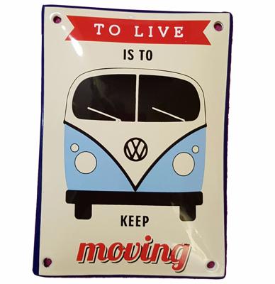 Volkswagen Bulli To Live Is To Keep Moving Emaille Bord 10 x 14 cm Volkswagen Bulli To Live Is To Keep Moving Emaille Bord 10 x 14 cm
