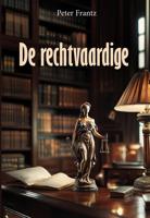 De rechtvaardige - Peter Frantz - ebook