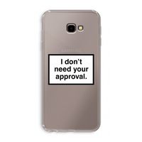 Don't need approval: Samsung Galaxy J4 Plus Transparant Hoesje Don't need approval: Samsung Galaxy J4 Plus Transparant Hoesje