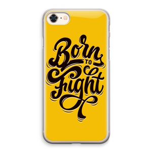 Born to Fight: iPhone 8 Transparant Hoesje
