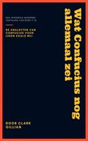 Wat Confucius nog allemaal zei - Clark Gillian - Paperback (9789464186055) - thumbnail