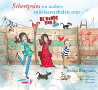 Scheetjesles en andere voorleesverhalen over de Bende van Vier - Sunna Borghuis - ebook