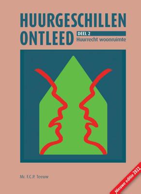 Huurgeschillen ontleed. Deel 2: Huurrecht woonruimte (Paperback)