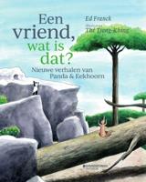 Een vriend, wat is dat ? (Hardback) Een vriend, wat is dat ? (Hardback)