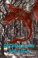 De draak van Walarga - Aafke Pleket - ebook