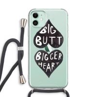 Big butt bigger heart: iPhone 11 Transparant Hoesje met koord