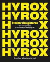 HYROX. Sterker dan gisteren - Stephanie Verhoef, Bram Peer - ebook