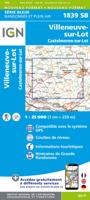Wandelkaart - Topografische kaart 1839 SB - Serie Bleue Villeneuve sur Lot - Castelmoron sur Lot | IGN - Institut Géographique National Wandelkaart - Topografische kaart 1839 SB - Serie Bleue Villeneuve sur Lot - Castelmoron sur Lot | IGN - Institut Géographique National