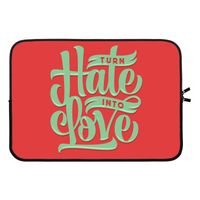 Turn hate into love: Laptop sleeve 13 inch