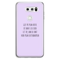 Ochtendhumeur: LG V30 Transparant Hoesje