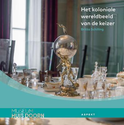 Het koloniale wereldbeeld van de keizer (Paperback)