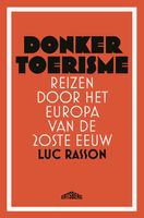Donker toerisme - Luc Rasson - ebook