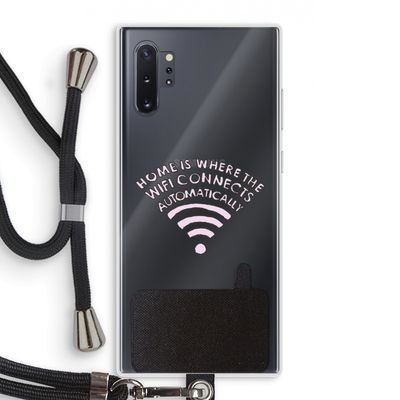 Home Is Where The Wifi Is: Samsung Galaxy Note 10 Plus Transparant Hoesje met koord
