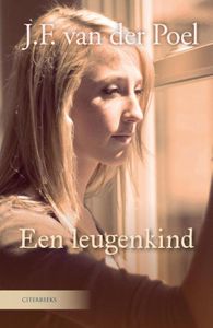 Een leugen kind - J.F. van der Poel - ebook