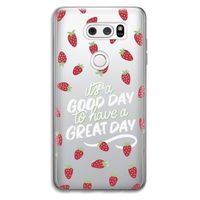 Don't forget to have a great day: LG V30 Transparant Hoesje