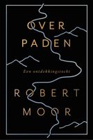 Over paden - Robert Moor - ebook - thumbnail