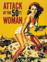 Kunstdruk Liby - Attack of the 50FT. Woman 60x80cm