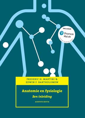 Anatomie en fysiologie, 8e editie met MyLab NL (Hardback)