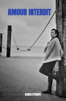 Amour Interdit - Karen D'Hondt - ebook