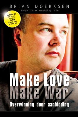 Make love, make war (Hardback)