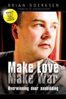 Make love, make war (Hardback)