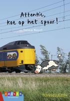 Attentie, koe op het spoor! (Hardback)