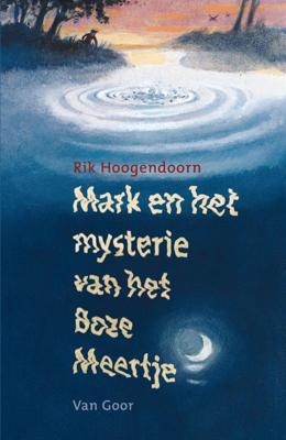 Mark en het mysterie van het Boze Meertje (Paperback)