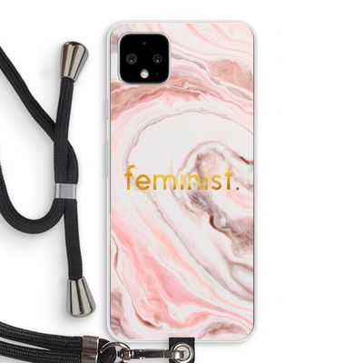 Feminist: Pixel 4 XL Transparant Hoesje met koord