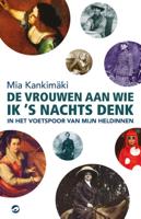 De vrouwen aan wie ik s nachts denk (Paperback)