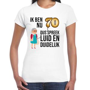 Cadeau T-shirt dames - leeftijd 70 jaar - wit - luid en duidelijk - verjaardagsfeest