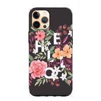 Hello in flowers: iPhone 12 Pro Max Tough Case