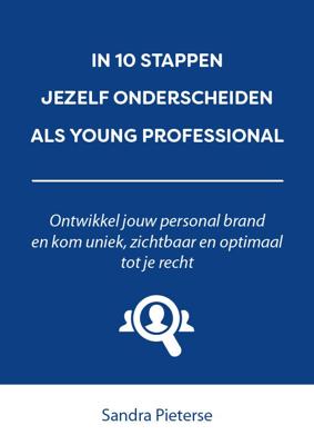 In 10 stappen jezelf onderscheiden als young professional (Paperback)