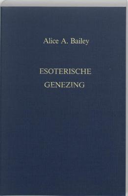 Esoterische genezing (Paperback)