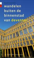 Wandelen buiten de binnenstad van Deventer (Paperback)